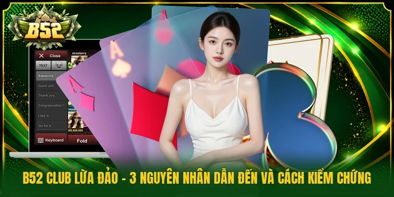 b52 club lừa đảo