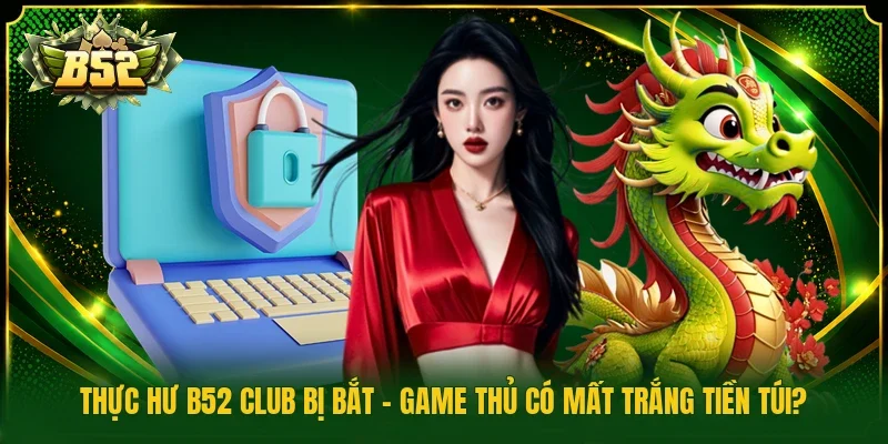 b52 club bị bắt